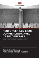 Renforcer Les Liens Commerciaux Avec l'Asie Centrale (French Edition) 6207894723 Book Cover