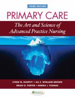 Primary Care: The Art and Science of Advanced Practice Nursing 0803622554 Book Cover