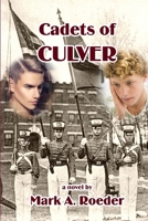 Cadets of Culver 1537020196 Book Cover