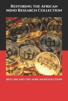 Bitcoin and the African Revolution B0BQ53YDN2 Book Cover