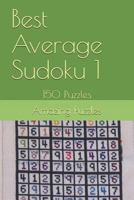 Best Average Sudoku 1: 150 Puzzles 1728985374 Book Cover