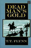 Dead Man's Gold: A Western Trio (Five Star Western Series) 1594144044 Book Cover