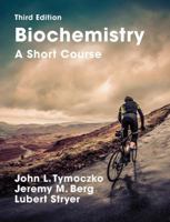 Biochemistry: A Short Course: Third Edition 1319153879 Book Cover
