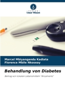 Behandlung von Diabetes: Beitrag von lokalen Lebensmitteln "Alicaments" 620600497X Book Cover