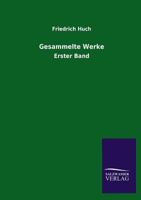 Gesammelte Werke, Erster Band 3368421425 Book Cover