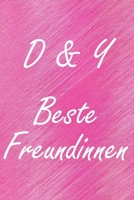 D & Y. Beste Freundinnen: BFF personalisiertes Notizbuch mit den Anfangsbuchstaben der besten Freundinnen. Pers�nliches Tagebuch / Schreibheft / Logbuch / Planer / Vokabelheft / Notizen - 6 x 9 Zoll ( 1673909981 Book Cover