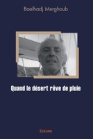 Quand le désert rêve de pluie (French Edition) 2414534745 Book Cover