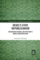 Hegel’s Civic Republicanism 1032337753 Book Cover