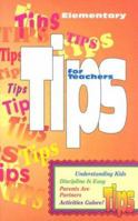 Tips for Teachers: Elementary 0784703167 Book Cover