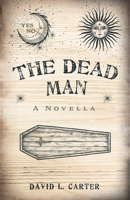 The Dead Man 1532693281 Book Cover