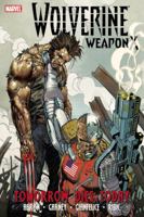 Wolverine: Weapon X, Volume 3: Tomorrow Dies Today 0785146512 Book Cover