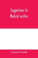 Suggestions To Medical Writers 101783167X Book Cover