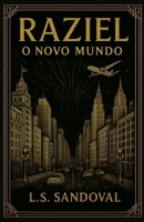 Raziel: O novo mundo (Portuguese Edition) B0FDK612PM Book Cover