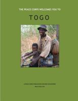 The Peace Corps Welcomes you to TOGO 1501025171 Book Cover