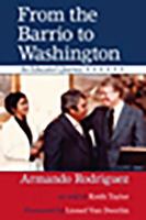 From the Barrio to Washington: An Educator's Journey 0826343813 Book Cover