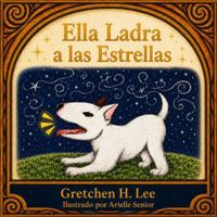Ella Ladra a las Estrellas (Critter's World) (Spanish Edition) 1969909153 Book Cover