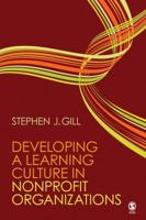 Developing a Learning Culture in Nonprofit Organizations 1412967678 Book Cover