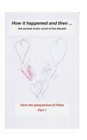 how it happened and then: the sexiest erotic novel of the decade 3748199996 Book Cover