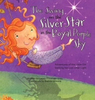 The Swing on the Silver Star in the Royal Purple Sky B0C71L5T7T Book Cover
