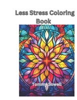 Less Stress Coloring Book B0CQX7M681 Book Cover