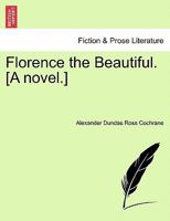 Florence the Beautiful 1010317725 Book Cover