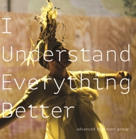 I Understand Everything Better 1737025558 Book Cover