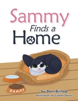 Sammy Finds a Home 1665558458 Book Cover