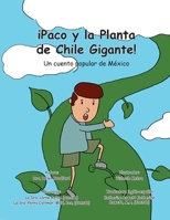 iPaco y la Planta de Chile Gigante!: Un cuento popular de México (CAMathories™ Folktale Mathematics™ Series 1- Count and Recite 1 to 5) B0C87VKKS8 Book Cover