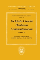 De Gestis Concilii Basiliensis Commentariorum: Bk.2 (Oxford Medieval Texts) 0198222017 Book Cover