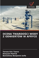 Ocena TwardoSci Wody Z Odwiertów W Afryce (Polish Edition) 6208612586 Book Cover