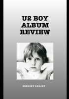 U2 Boy Album Review B0DLV7DDM8 Book Cover