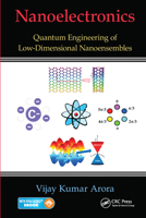 Nanoelectronics: Quantum Engineering of Low-Dimensional Nanoensembles 0367575922 Book Cover