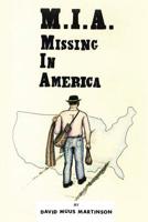 MIA: Missing in America 149084001X Book Cover