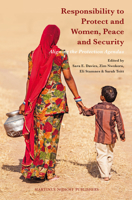 Responsibility to Protect and Women, Peace and Security: Aligning the Protection Agendas 9004257683 Book Cover