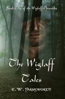 The Wiglaff Tales 1945967285 Book Cover