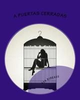 A Puertas Cerradas 1536800872 Book Cover