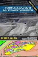 Controle Geologiques de l'Exploitation Miniere - Tome 1 1523840056 Book Cover