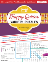 Happy Quilter Variety Puzzles: 60+ Large-print Word Puzzles for Quilt Lovers 1617456624 Book Cover
