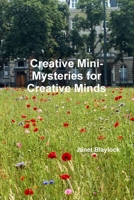 Creative Mini-Mysteries for Creative Minds 1435723643 Book Cover