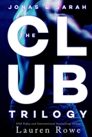 The Club Trilogy 0996657118 Book Cover