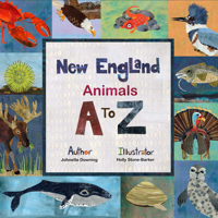 New England Animals A to Z (Arcadia Children's Books) 1467196142 Book Cover