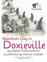 Valentine's Day in Doxieville B0BWSSPW93 Book Cover