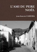 L'AMI DU PERE NOËL 0244657580 Book Cover