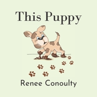 This Puppy: A Rhyming Picture Book for 3-7 Year Olds B09YSNJMFS Book Cover