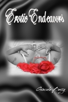 Erotic Endeavors 1734923288 Book Cover