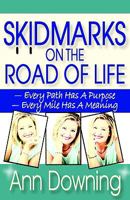 Skidmarks on the Road of Life 0981760864 Book Cover