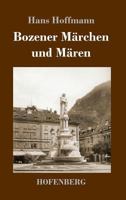 Bozener Märchen und Mären 1979778477 Book Cover