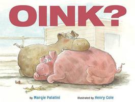 Oink? 0545000254 Book Cover