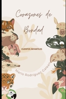 CORAZONES DE BONDAD: CUENTOS INFANTILES (Spanish Edition) B0DRSJ88N1 Book Cover