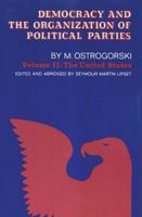 Democracy and the Organization of Political Parties; Volume 2 1018102191 Book Cover